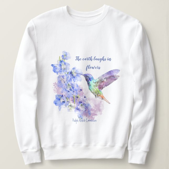 Earth Laughs in Flowers Quote Humming Bird T Shirt (Design framsida)