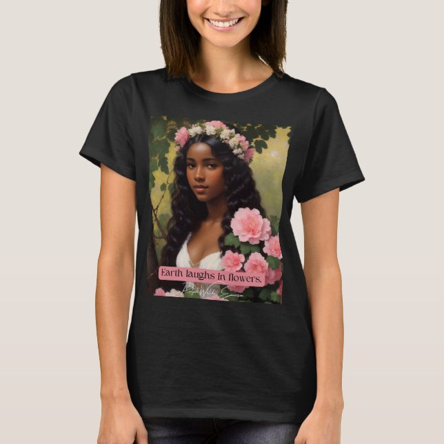 Earth Laughs in Flowers Ralph Waldo Emerson Blommi T Shirt (Framsida)
