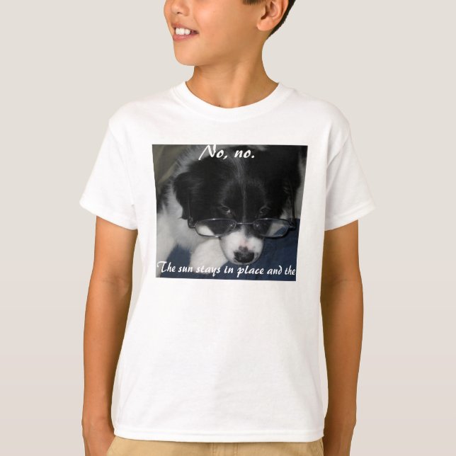 "Earth Revolves Around ME" Shirts Tee Shirt (Framsida)
