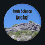 Earth Science Sten! Magnet<br><div class="desc">Rocky Backe i Bermuda med budskap: Earth Science Sten! Underbar för student,  lärare eller geolog i din familj!</div>