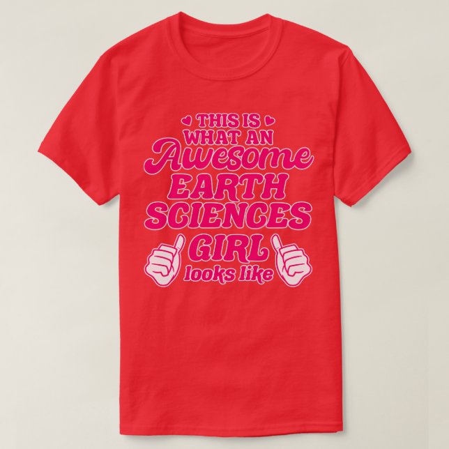 Earth Sciences Girl T Shirt (Design framsida)
