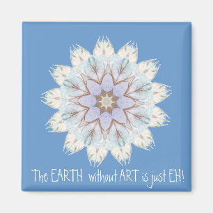 EARTH utan ART är bara EH! Offert Magnet