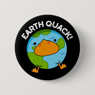 Earthquack Funny Earthquake Pun Mörk BG Knapp