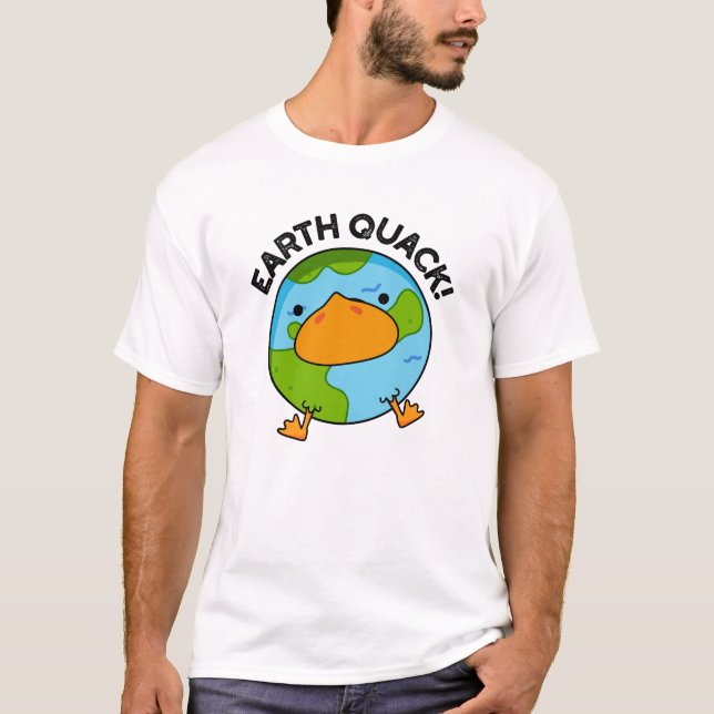 Earthquack Funny Earthquake Pun T Shirt (Framsida)