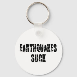 Earthquakes Suck - Quake Survivor Nyckelring