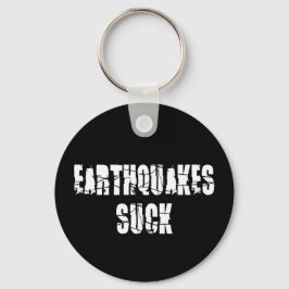Earthquakes Suck - Quake Survivor Nyckelring