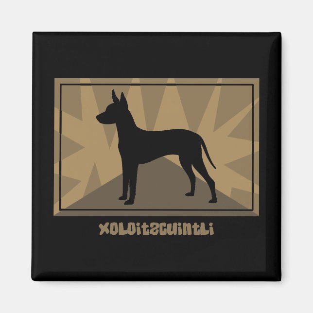 Earthy Xoloitzcuintli Magnet (Framsidan)