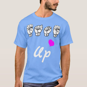 EASE UP-text och ASL-teckenspråksdesign T Shirt