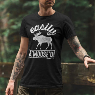 Easily A’Moose’D T Shirt