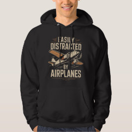 Easily Distracted by Airplanes Funny Aviation Hoodie
