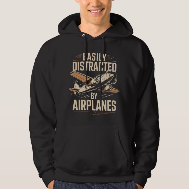 Easily Distracted by Airplanes Funny Aviation Hoodie (Framsida)