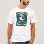 Easily Distracted by Albatross Funny Bird Cartoon T Shirt<br><div class="desc">This “Easily Distracted by Albatross” design features a cheerful cartoon bird that brings humor and personality to your wardrobe. Perfect for bird lovers and fans of playful art, this design combines bold typography with a fun illustration. The vintage-inspired style adds charm while the message keeps things light and relatable. Whether...</div>