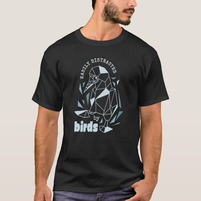EASILY DISTRACTED BY BIRDS Bird Watcher Birding Me T Shirt (Framsida)