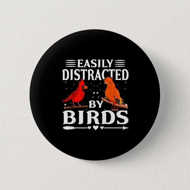 Easily Distracted By Birds Cute Funny Quote Bird L Knapp (Framsida)
