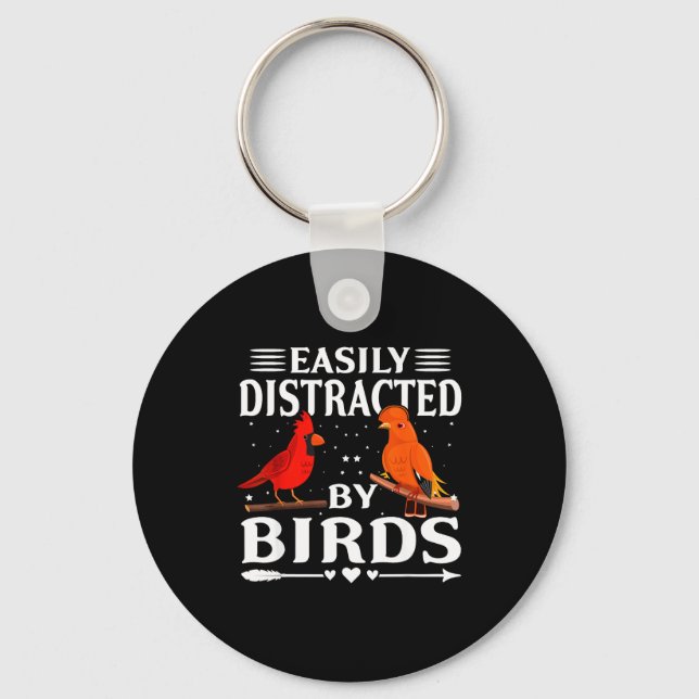 Easily Distracted By Birds Cute Funny Quote Bird L Nyckelring (Framsida)