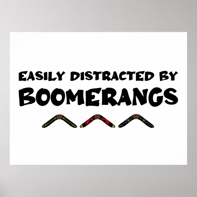 Easily Distracted By Boomerangs Funny Quote Poster (Framsidan)
