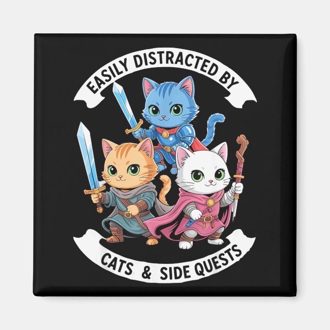 Easily Distracted By Cats &amp; Side Quests Funny  Magnet (Framsidan)