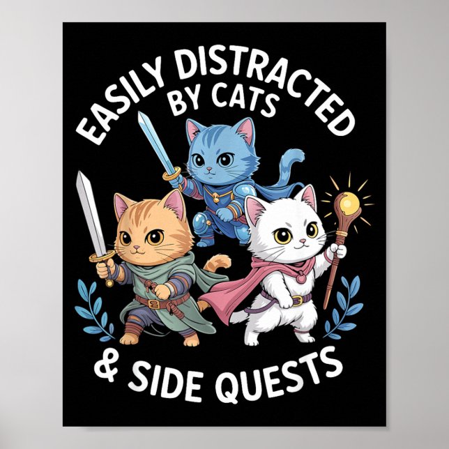 Easily Distracted By Cats &amp; Side Quests Funny  Poster (Framsidan)