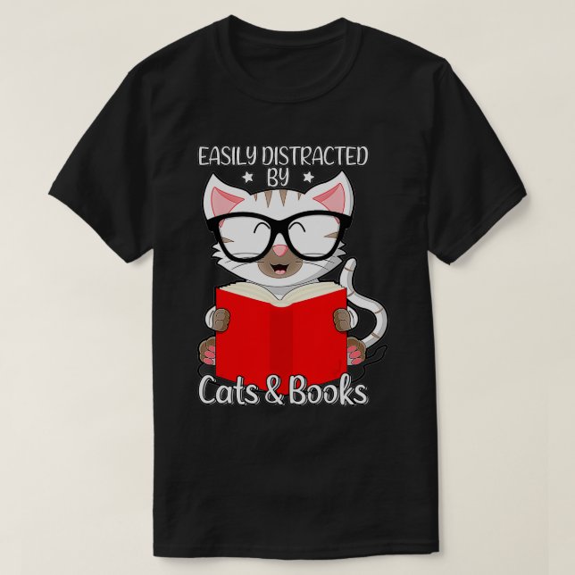 Easily Distracted By Cats And Books  Cat Owner & B T Shirt (Design framsida)