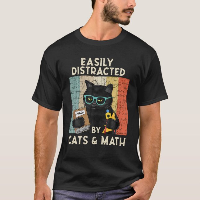Easily Distracted By Cats And Math -Cat T Shirt (Framsida)