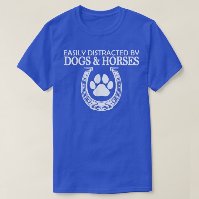 Easily Distracted By Dogs And Horses  T Shirt (Design framsida)