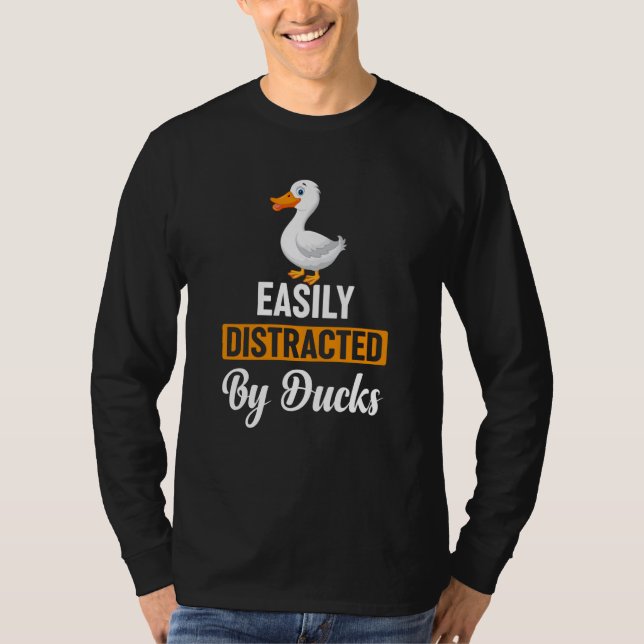 easily distracted by ducks t shirt (Framsida)