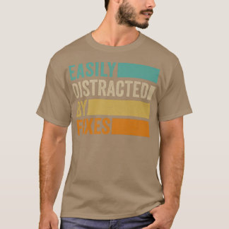 Easily Distracted By Foes T Shirt