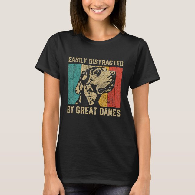Easily Distracted By Great Dane  Great Dane T Shirt (Framsida)