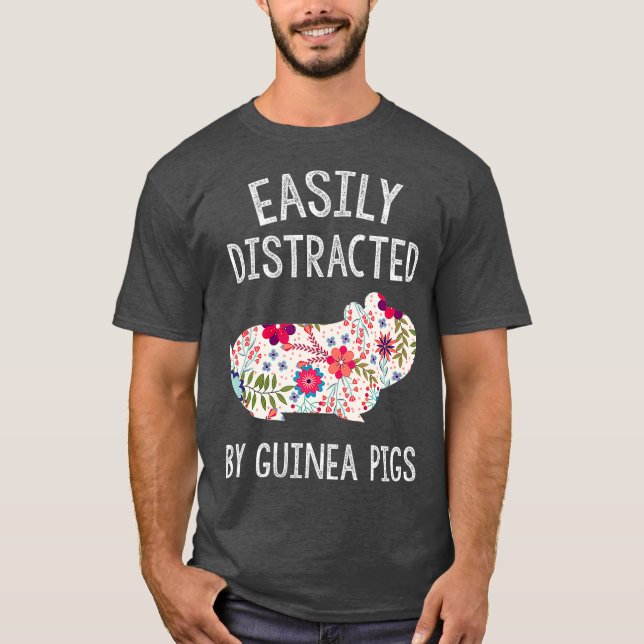 Easily Distracted By Guinea Pigs  Piggie Lover T Shirt (Framsida)