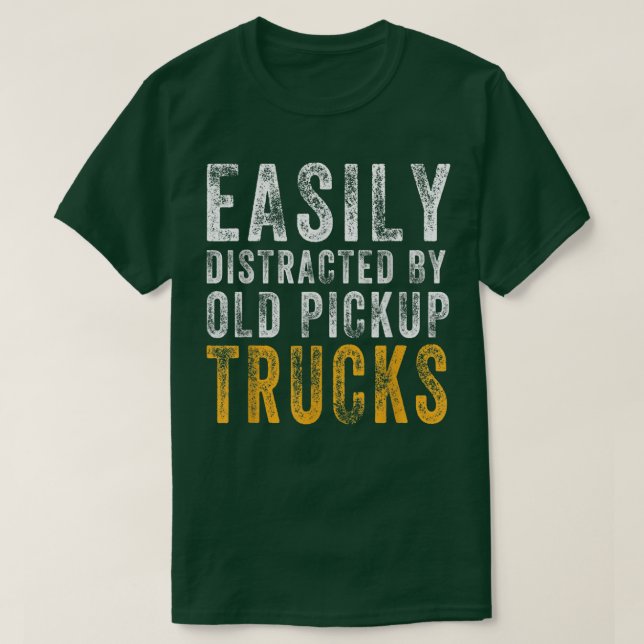 Easily Distracted By Old Pickup Square Body Trucks T Shirt (Design framsida)