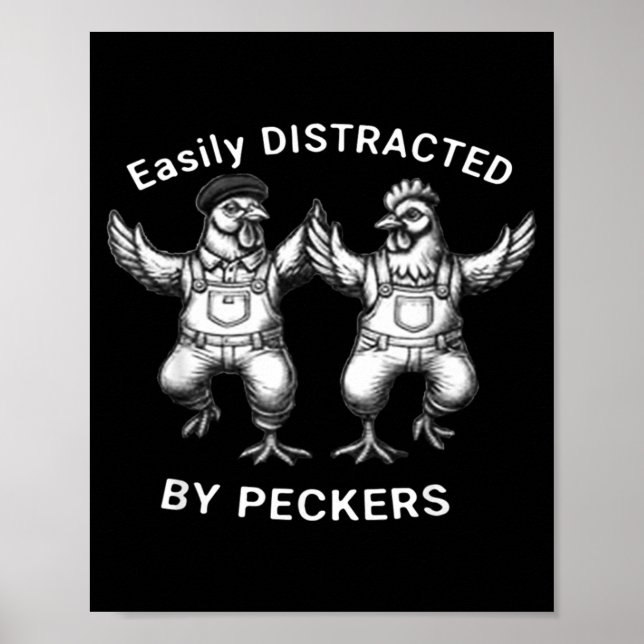 Easily Distracted By Peckers, Chicken Lover, Funny Poster (Framsidan)