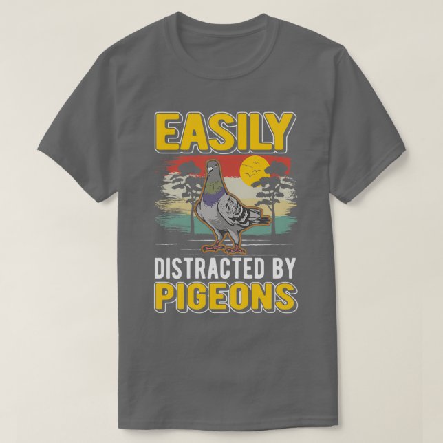 Easily Distracted By Pigeonx27s Pigeon Whisperer T Shirt (Design framsida)