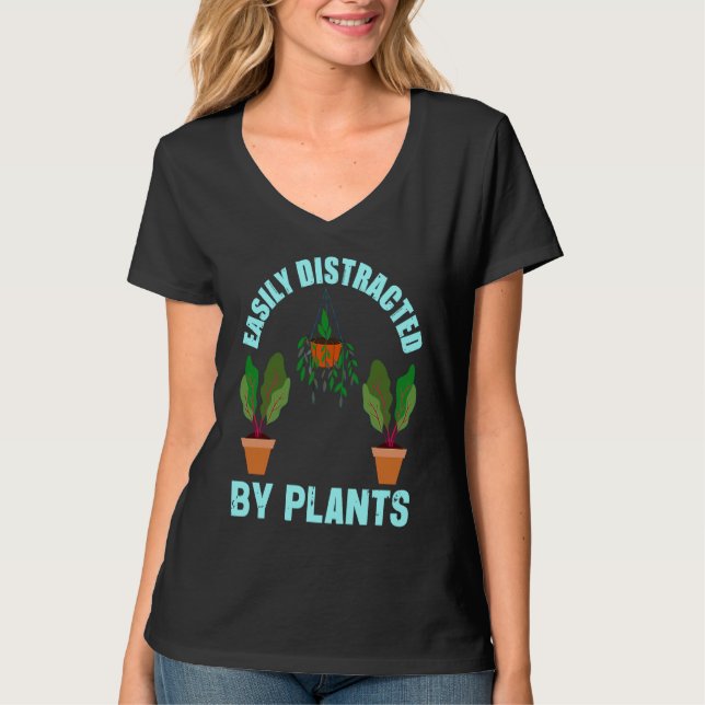 Easily Distracted By Plants Garden   Gardener T Shirt (Framsida)