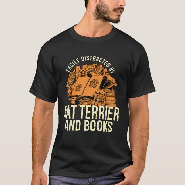 Easily Distracted By Rat Terrier And Books Rattie  T Shirt (Framsida)