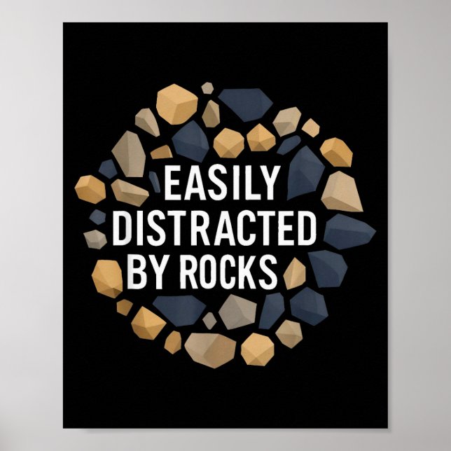 Easily Distracted By Rocks Funny Geology Rock Coll Poster (Framsidan)
