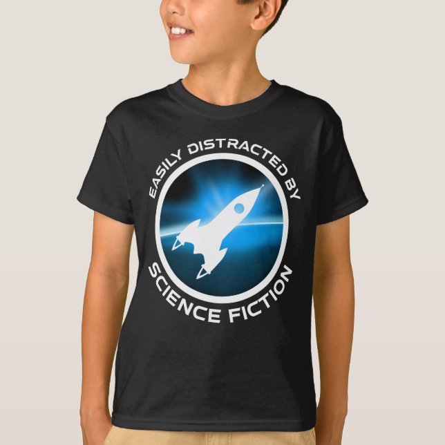 Easily Distracted By Science Fiction T Shirt (Framsida)