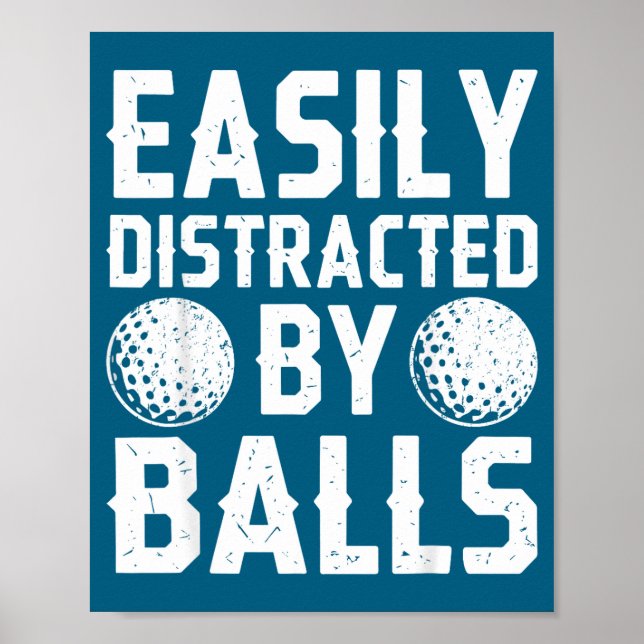 Easily Distracted By Shirt Funny Men Women Golf Lo Poster (Framsidan)