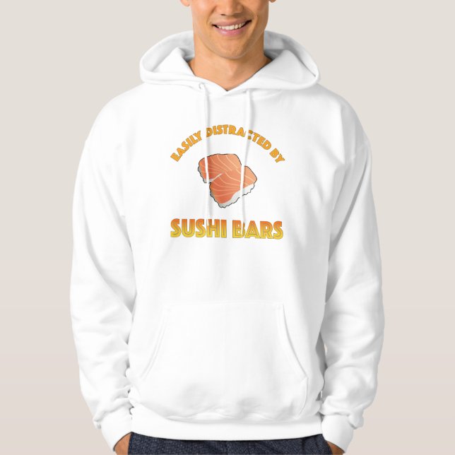 Easily Distracted By Sushi Bars Hoodie (Framsida)