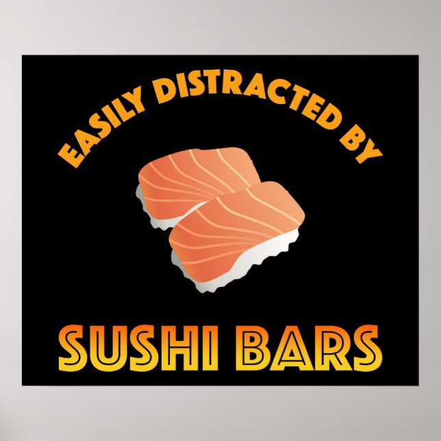 Easily Distracted By Sushi Bars Poster (Framsidan)