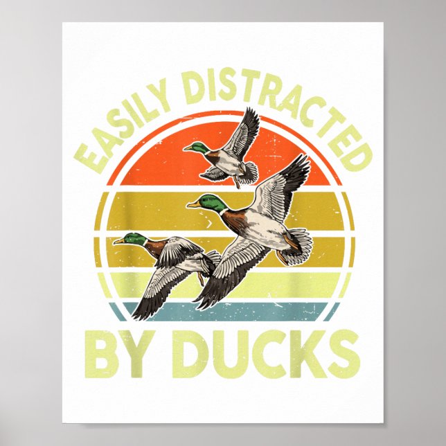 Easily Distracted Duck Hunting Gift Dad Hunter Son Poster (Framsidan)