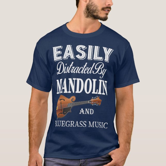 Easily Distracts Mandolin Orange Bluegräs Gift T Shirt (Framsida)