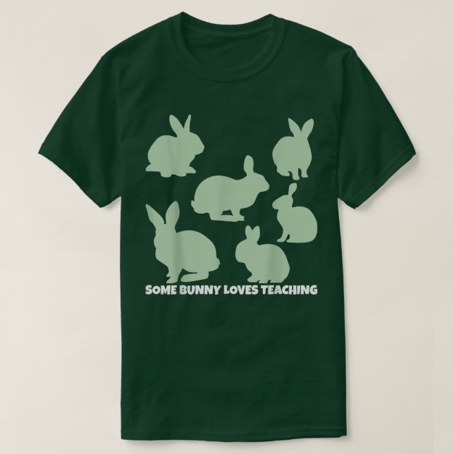 Easter Bunny, Some Bunny Loves Teaching, Easter Te T Shirt (Design framsida)