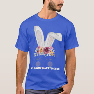 Easter Bunny, Some Bunny Loves Teaching, Easter Te T Shirt