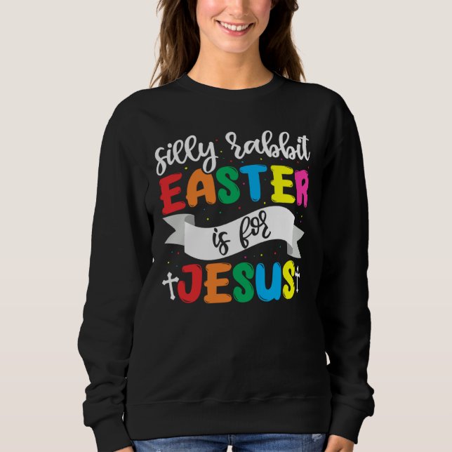 Easter Christian Silly Rabbit Easter Is For Jesus T Shirt (Framsida)
