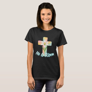 Easter Cross He Is Risen T Shirt