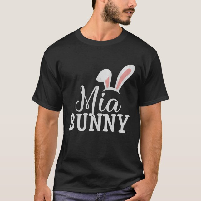 Easter Day Bunny Easter Costume  Matching Mia Bunn T Shirt (Framsida)