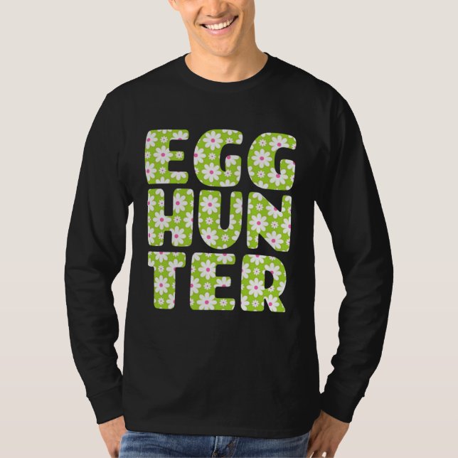 Easter Egg Hunting   Egg Hunter Spring Flowers Pri T Shirt (Framsida)