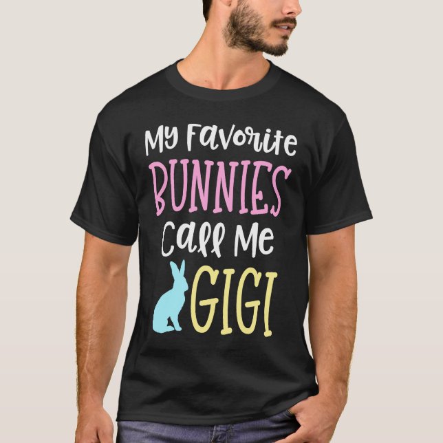 Easter Grandma My Favorite Bunnies Call Me Gigi T Shirt (Framsida)