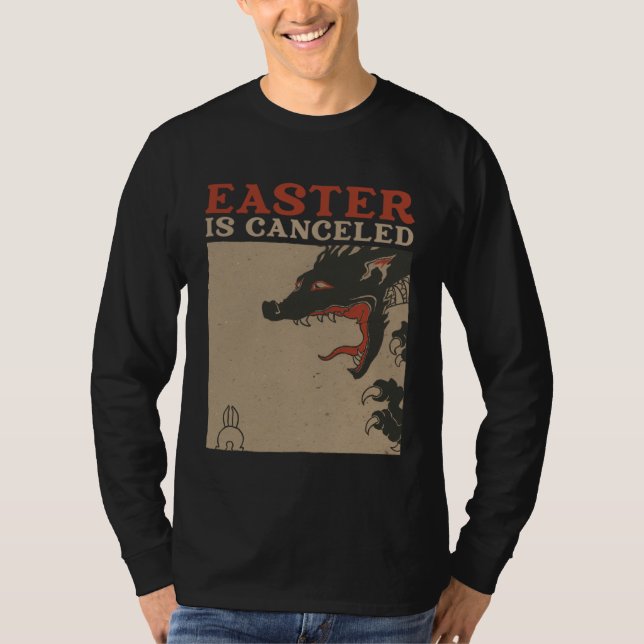Easter Is Canceled  Anti Easter T Shirt (Framsida)