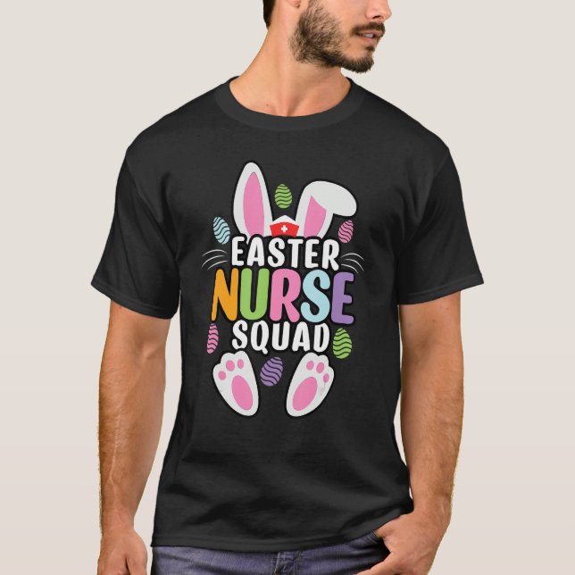 Easter Nurse Squad Crew Group Team Bunny Eggs Matc T Shirt (Framsida)